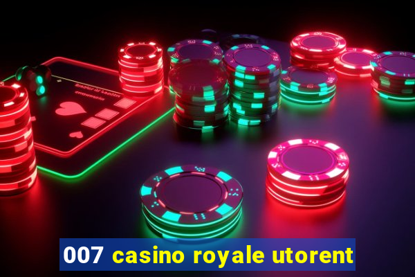 007 casino royale utorent