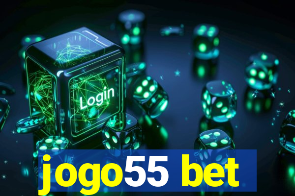 jogo55 bet