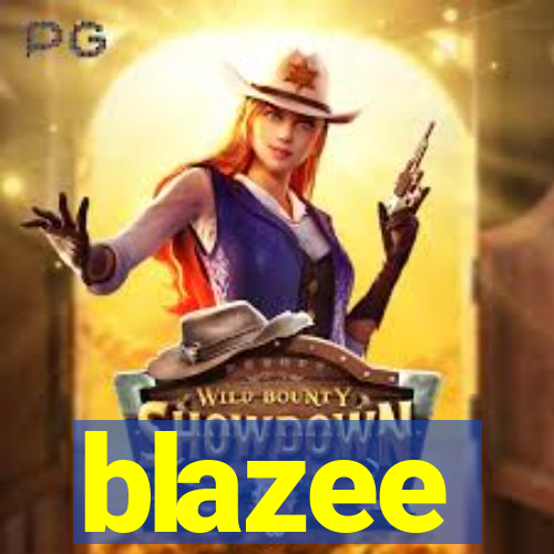 blazee