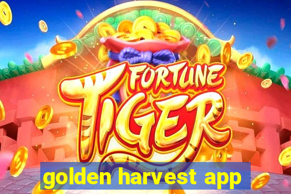 golden harvest app