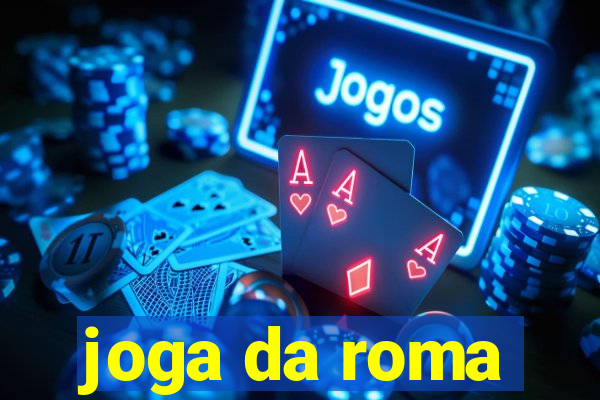 joga da roma