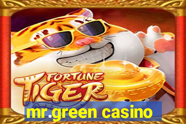 mr.green casino