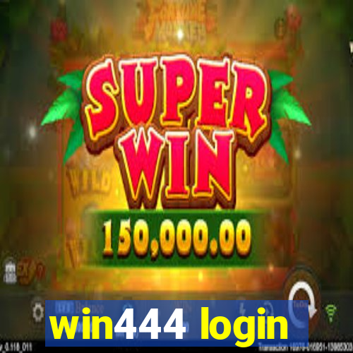 win444 login