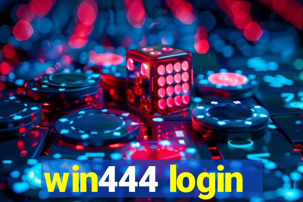 win444 login