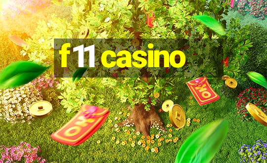 f11 casino