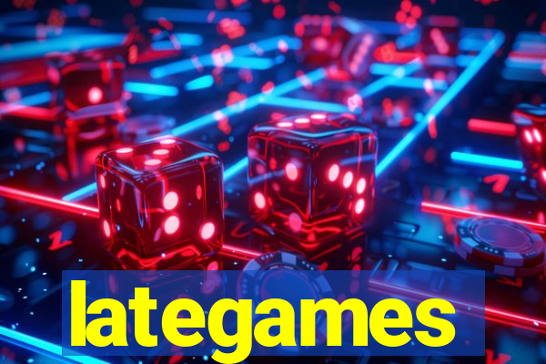 lategames