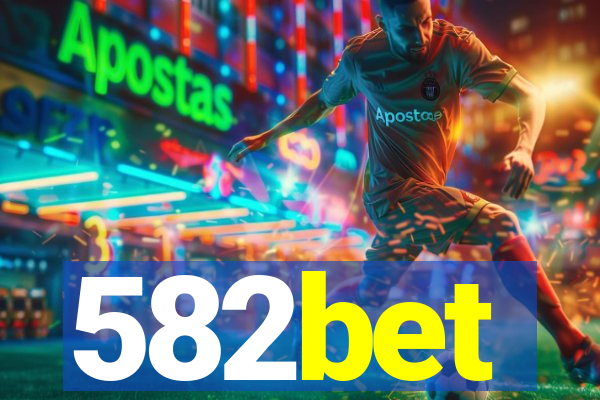 582bet