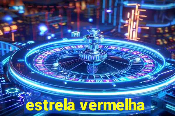 estrela vermelha