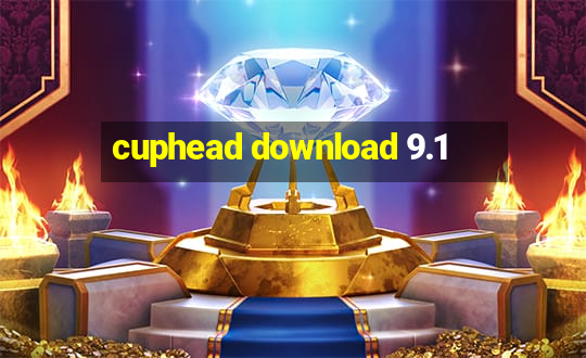 cuphead download 9.1