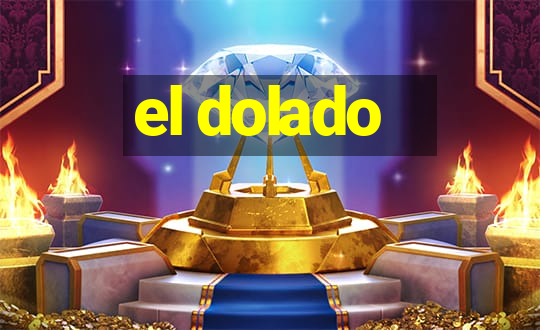 el dolado