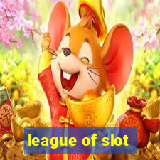 league of slot