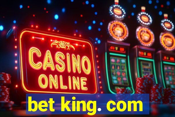 bet king. com