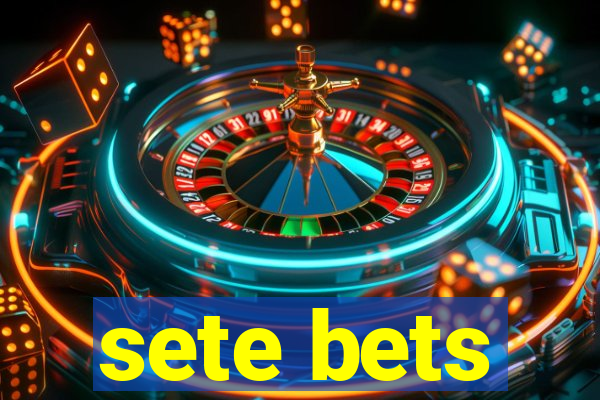 sete bets