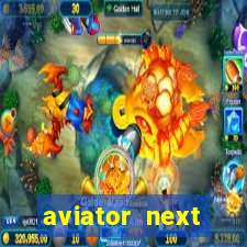 aviator next spribegaming com