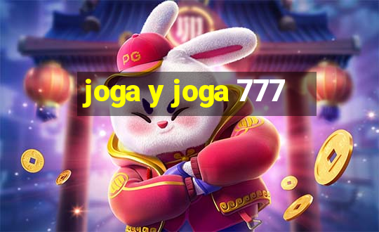 joga y joga 777