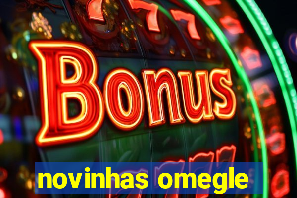 novinhas omegle