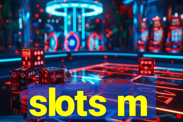 slots m