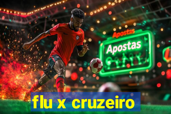 flu x cruzeiro