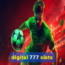 digital 777 slots