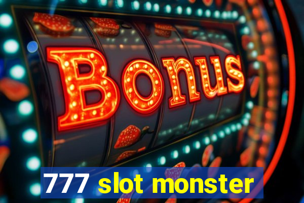 777 slot monster