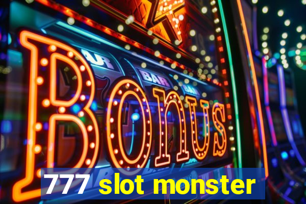 777 slot monster