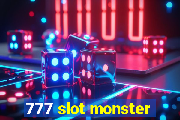 777 slot monster