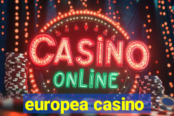 europea casino