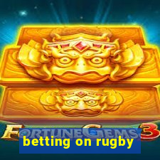 betting on rugby