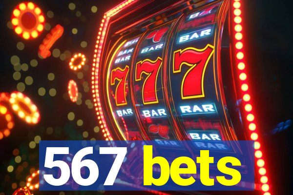 567 bets