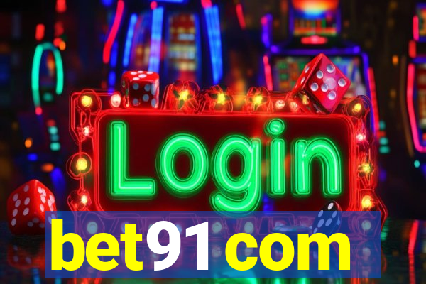 bet91 com