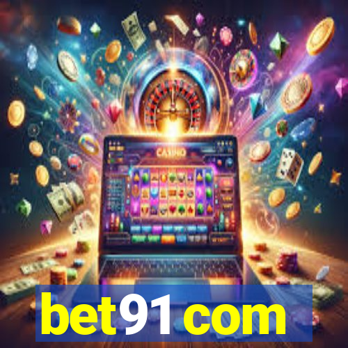 bet91 com