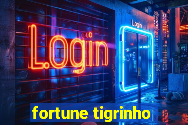 fortune tigrinho