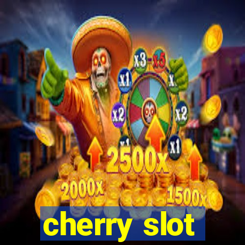 cherry slot