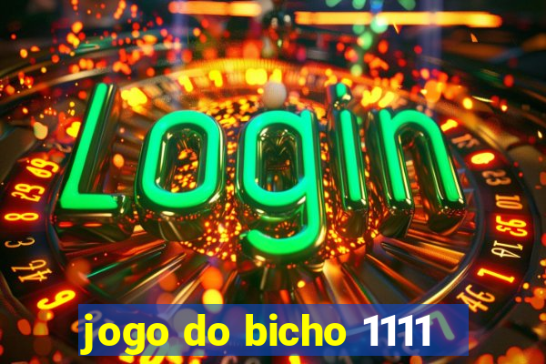 jogo do bicho 1111