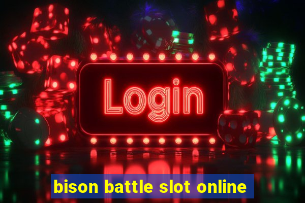 bison battle slot online