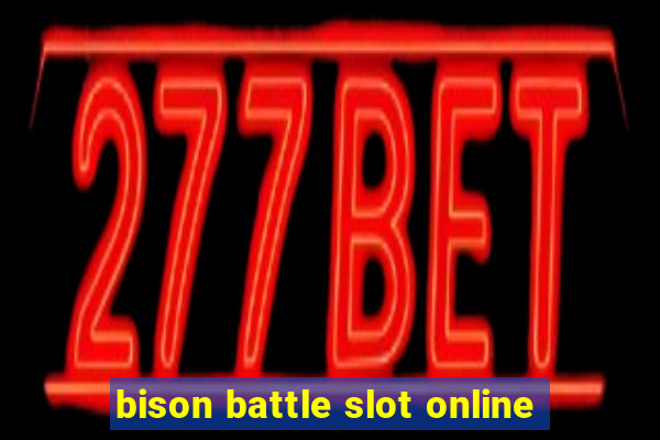 bison battle slot online