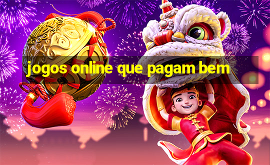 jogos online que pagam bem