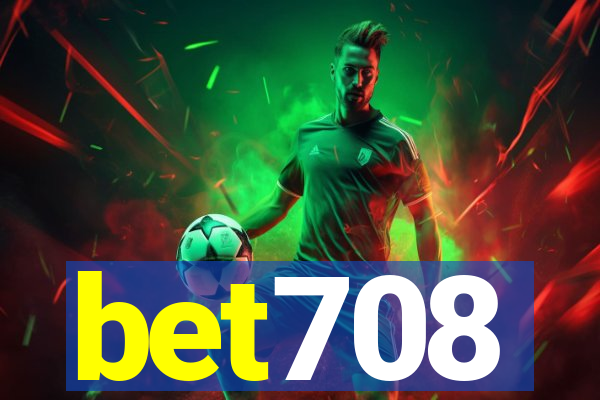 bet708