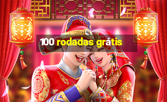 100 rodadas grátis