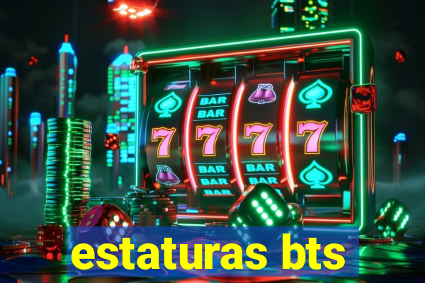 estaturas bts