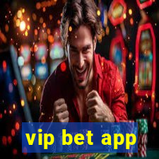 vip bet app