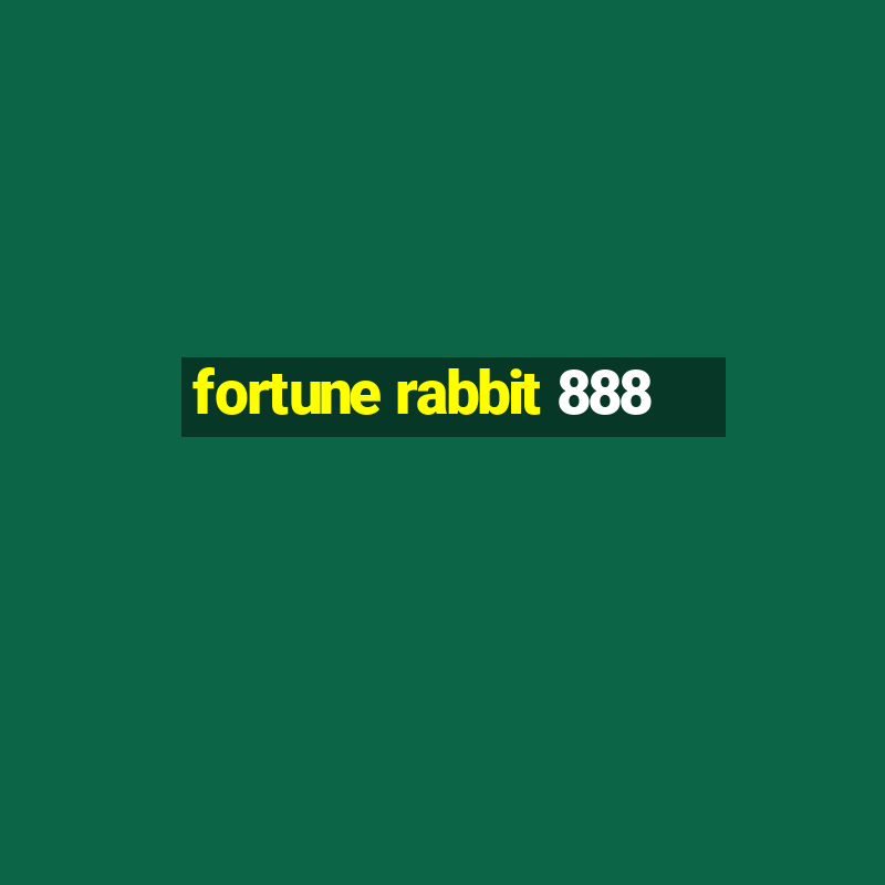 fortune rabbit 888