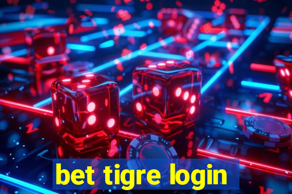 bet tigre login