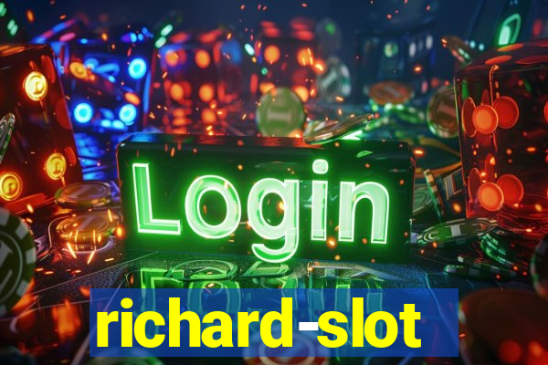 richard-slot