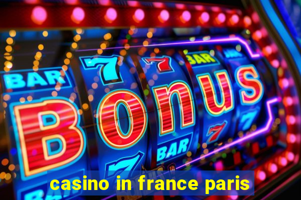 casino in france paris