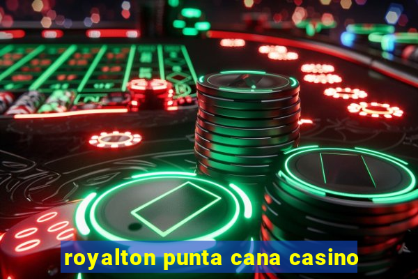 royalton punta cana casino