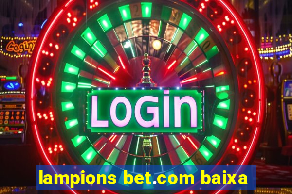 lampions bet.com baixa