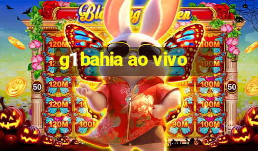 g1 bahia ao vivo