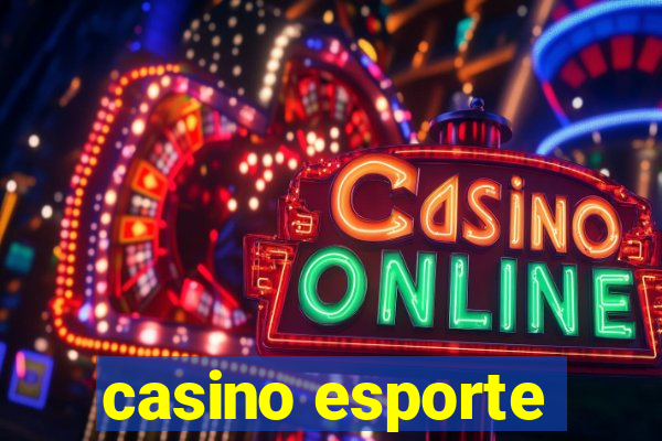 casino esporte