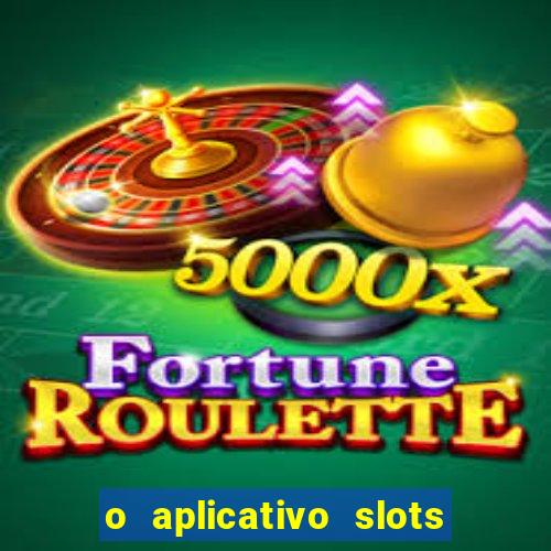 o aplicativo slots for bingo paga mesmo